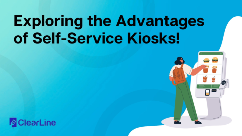 Exploring the Advantages of Self-Service Kiosks!