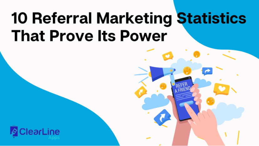 10 Referral Marketing Statistics That Prove Its Power