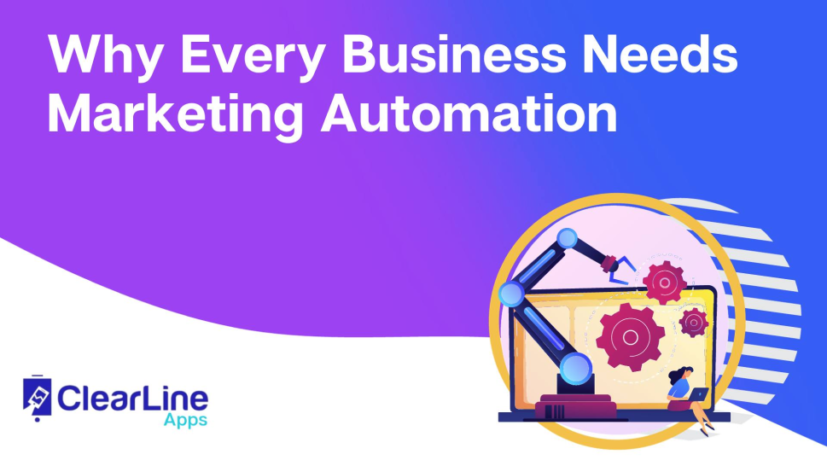 Why Every Business Needs Marketing Automation