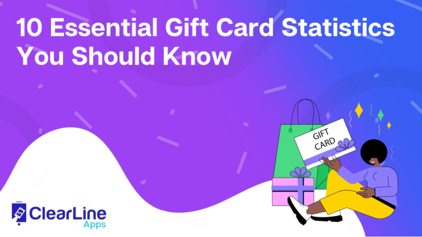 10 Essential Gift Card Statistics You Should Know