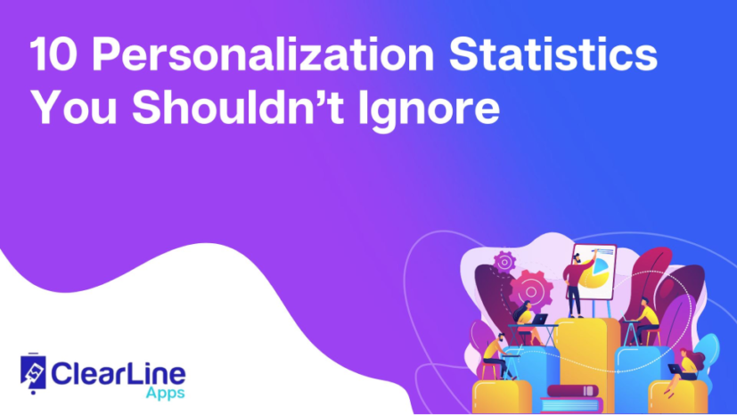 10 Personalization Statistics You Shouldn’t Ignore