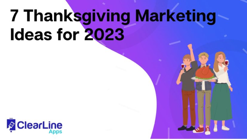 7 Thanksgiving Marketing Ideas for 2023