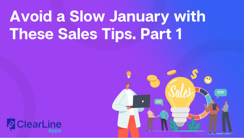 Avoid a Slow January with These Sales Tips. Part 1