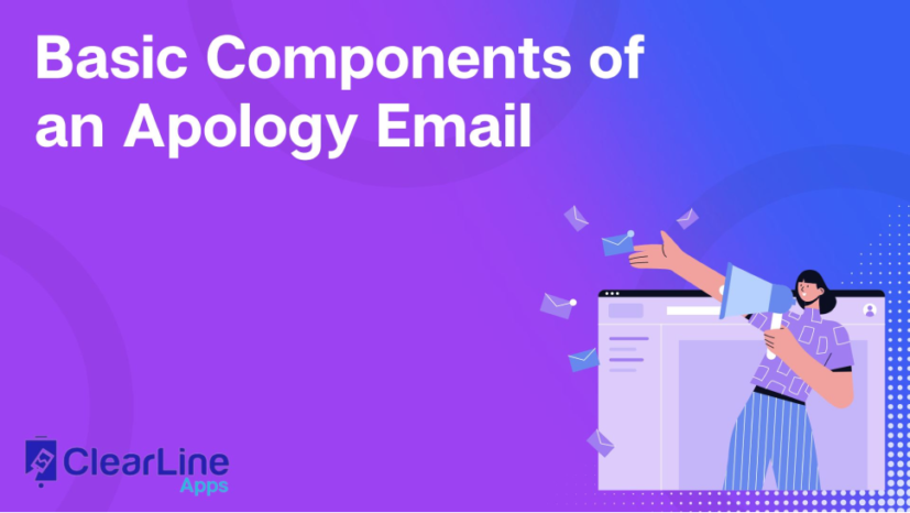 Basic Components of an Apology Email