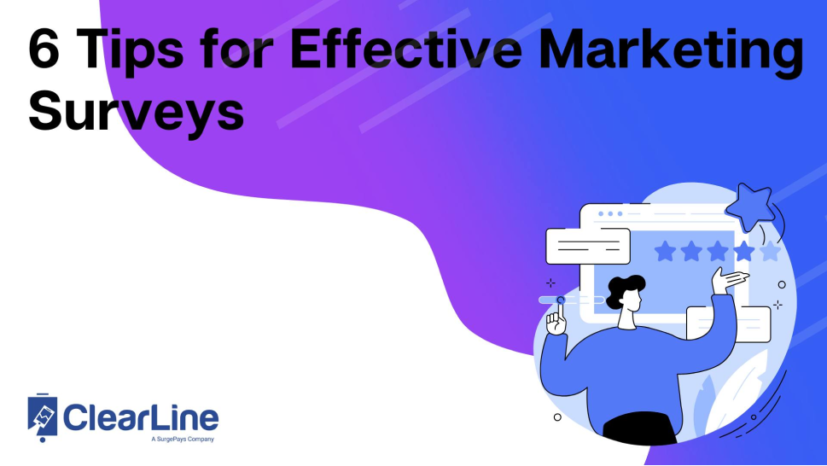 6 Tips for Effective Marketing Surveys