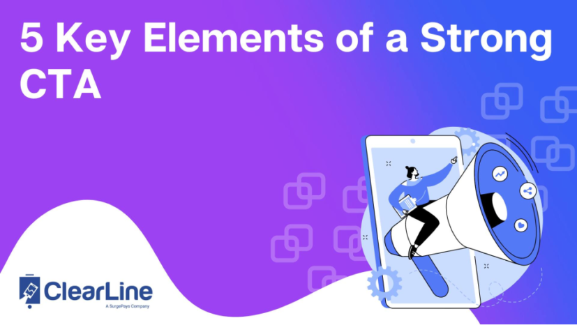 5 Key Elements of a Strong CTA