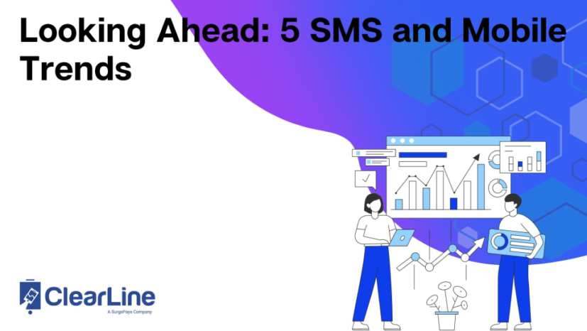 Looking Ahead: 5 SMS and Mobile Trends