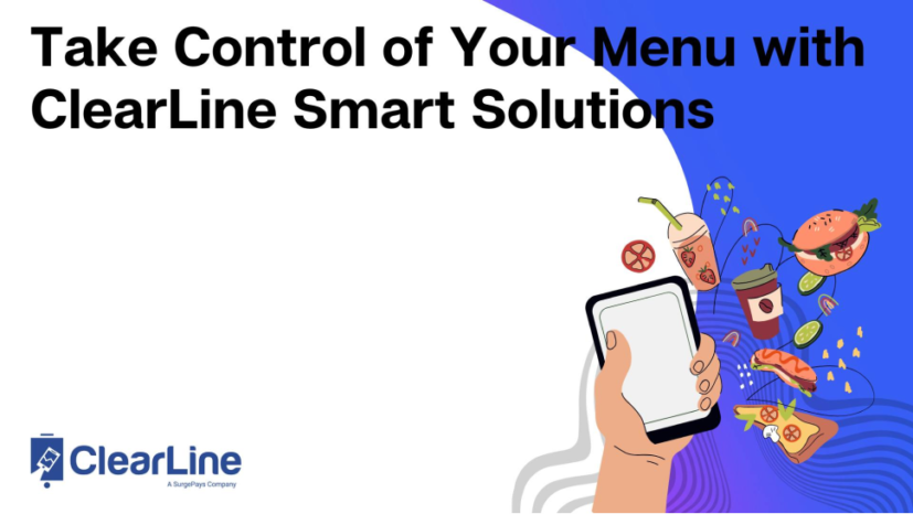 Take Control of Your Menu with ClearLine Smart Solutions