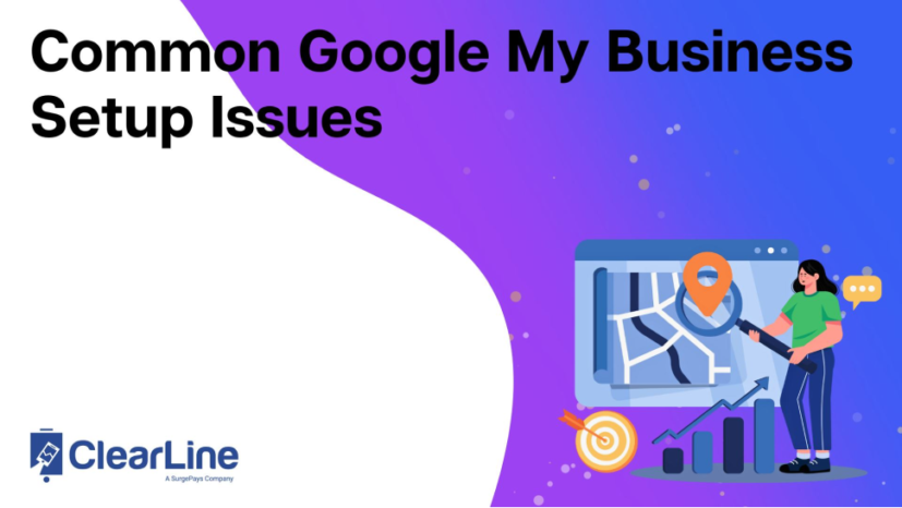 Common Google My Business Setup Issues