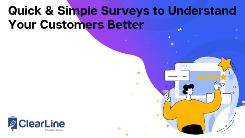 Quick & Simple Surveys to Understand Your Customers Better