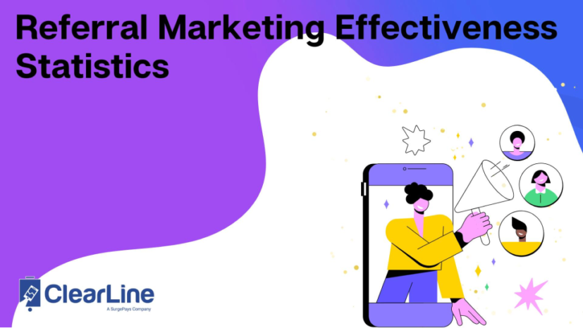 Referral Marketing Effectiveness Statistics